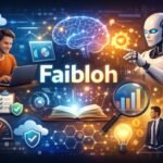 Faibloh: Benefits, Features & Why It Matters