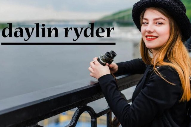 Daylin Ryder: Inside Her Life, Career, and Success Journey