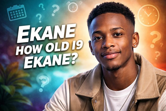 Ekane Age – How Old Is Ekane? Full Biography & Facts